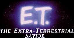 E.T. Extra-Terrestrial Savior