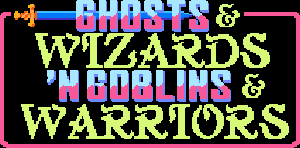 Ghosts & Wizards 'N Goblins & Warriors